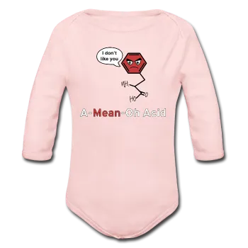 "A-Mean-Oh-Acid"-Baby Long Sleeve Onesie