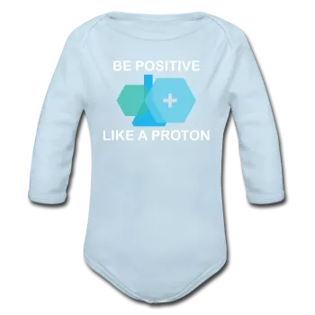 "Be Positive" (white) - Baby Long Sleeve One Piece