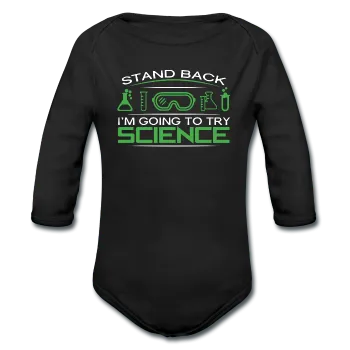 "Stand Back" - Baby Long Sleeve One Piece